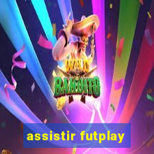 assistir futplay